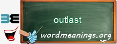 WordMeaning blackboard for outlast